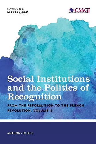 Social Institutions and the Politics of Recognition cover