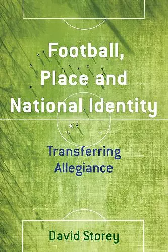 Football, Place and National Identity cover