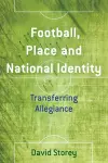 Football, Place and National Identity cover