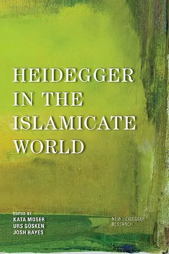 Heidegger in the Islamicate World cover