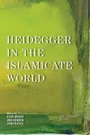 Heidegger in the Islamicate World cover