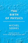 The Birth of Physics cover