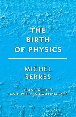 The Birth of Physics cover