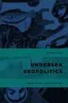 Undersea Geopolitics cover