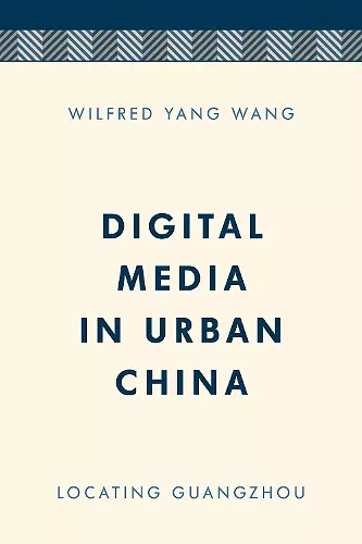 Digital Media in Urban China cover