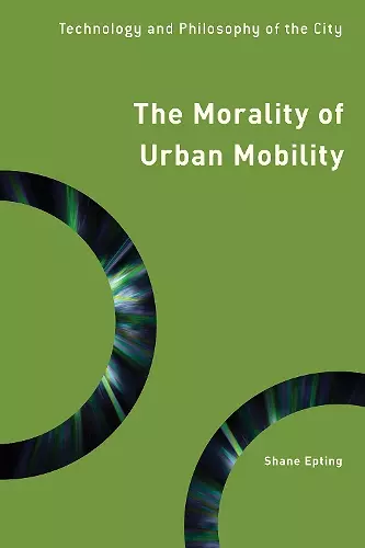 The Morality of Urban Mobility cover
