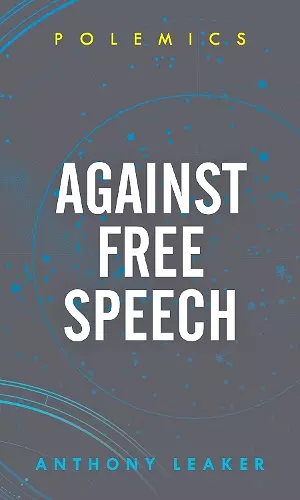 Against Free Speech cover