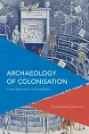 Archaeology of Colonisation cover