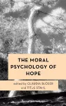 The Moral Psychology of Hope cover