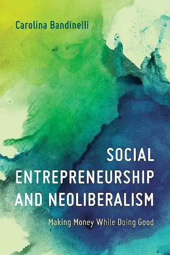 Social Entrepreneurship and Neoliberalism cover