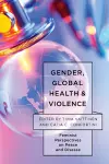 Gender, Global Health, and Violence cover