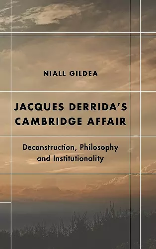 Jacques Derrida’s Cambridge Affair cover