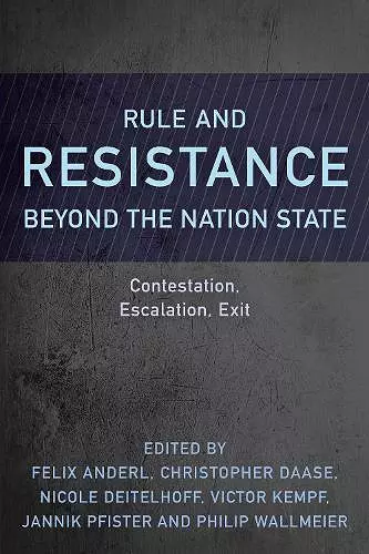 Rule and Resistance Beyond the Nation State cover