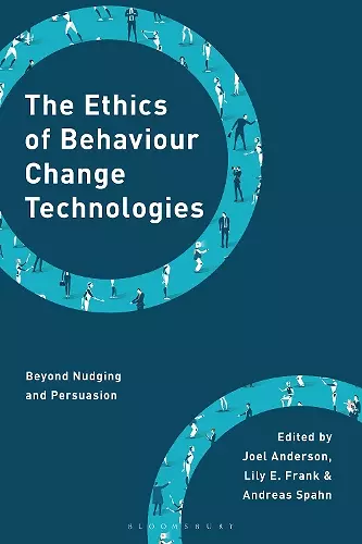The Ethics of Behaviour Change Technologies cover