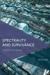 Spectrality and Survivance cover