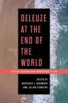 Deleuze at the End of the World cover