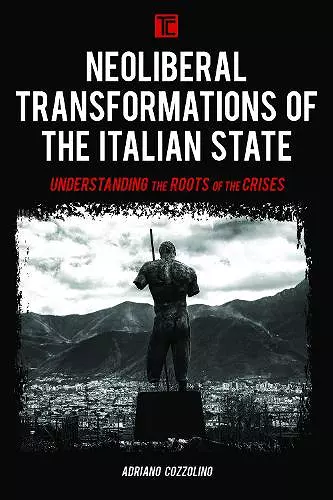 Neoliberal Transformations of the Italian State cover