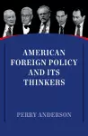American Foreign Policy and Its Thinkers cover