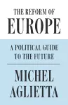 The Reform of Europe cover