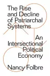 The Rise and Decline of Patriarchal Systems cover