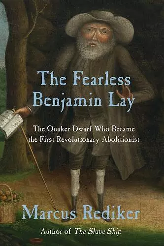 The Fearless Benjamin Lay cover