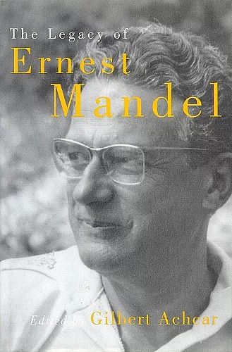 The Legacy of Ernest Mandel cover