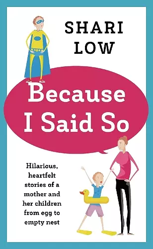 Because I Said So cover