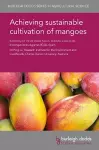 Achieving Sustainable Cultivation of Mangoes cover