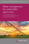 Water Management for Sustainable Agriculture cover