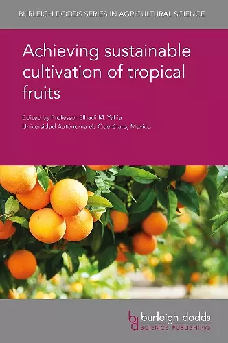 Achieving Sustainable Cultivation of Tropical Fruits cover