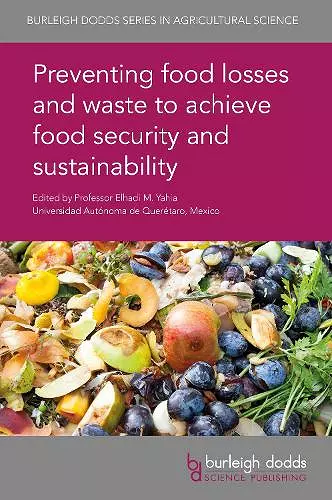 Preventing Food Losses and Waste to Achieve Food Security and Sustainability cover