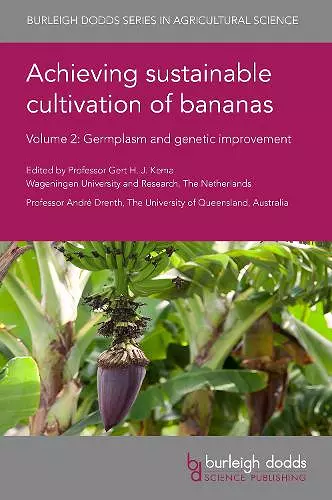 Achieving Sustainable Cultivation of Bananas Volume 2 cover