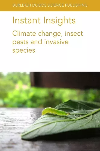 Instant Insights: Climate Change, Insect Pests and Invasive Species cover