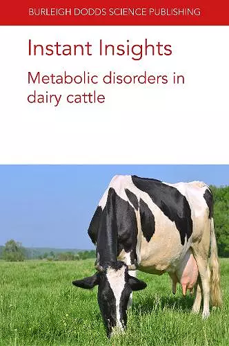 Instant Insights: Metabolic Disorders in Dairy Cattle cover