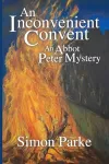 An Inconvenient Convent cover