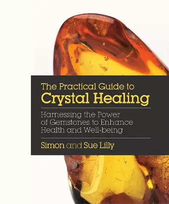 Practical Guide to Crystal Healing cover