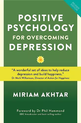 Positive Psychology for Overcoming Depression cover