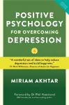 Positive Psychology for Overcoming Depression cover