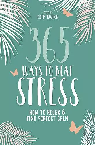 365 Ways to Beat Stress cover