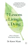 7 Lessons on Living from the Dying cover