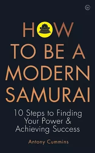 How to be a Modern Samurai cover