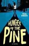 Hunger of the Pine cover