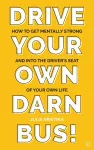 Drive Your Own Darn Bus! cover