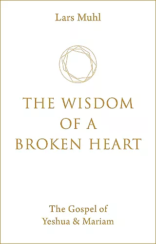 The Wisdom of a Broken Heart cover