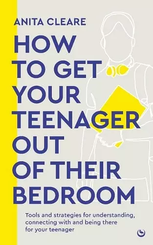 How to get your teenager out of their bedroom cover