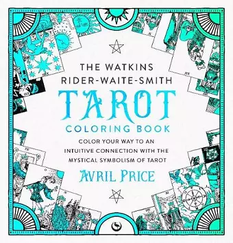 The Watkins Rider-Waite-Smith Tarot Coloring Book cover