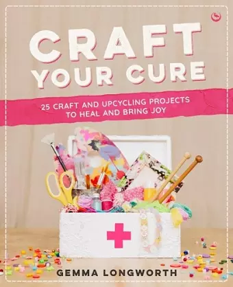Craft Your Cure cover