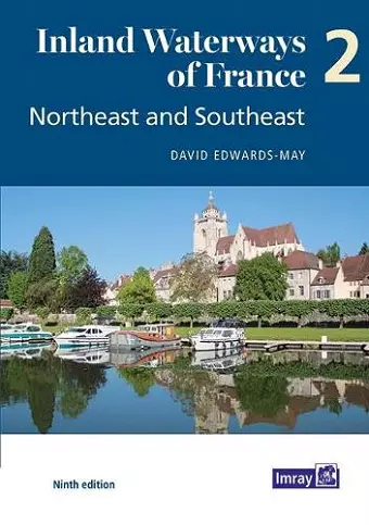 Inland Waterways of France Volume 2 Northeast and Southeast cover