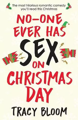 No-one Ever Has Sex on Christmas Day cover