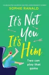 It's Not You it's Him cover
